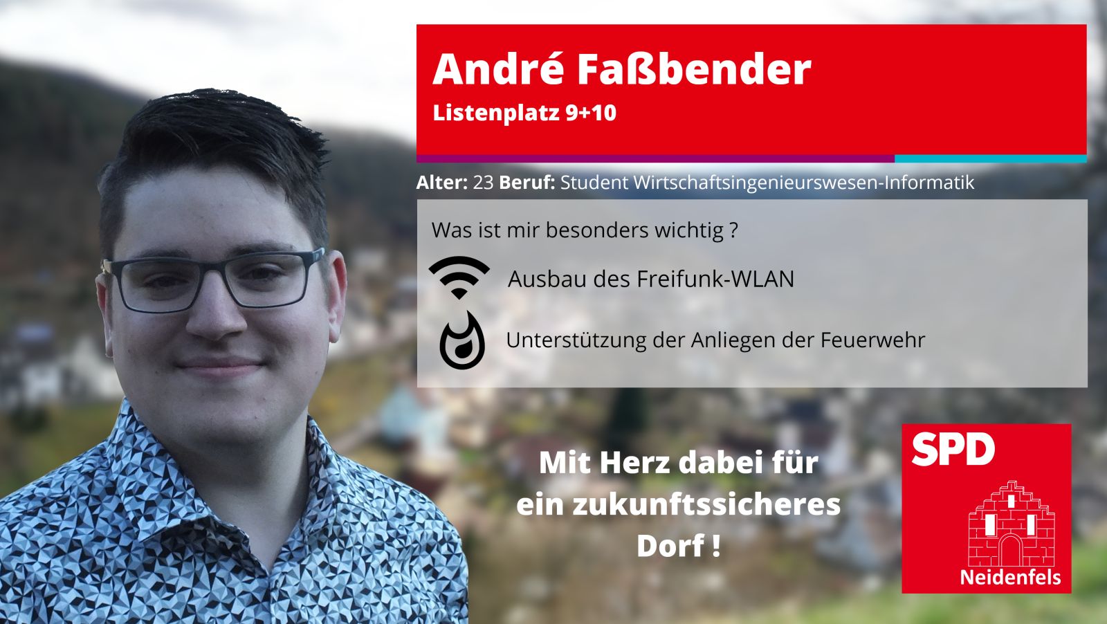 Kandidat Andre Fassbender, Alter:23 Beruf: Student Wirtschaftsingeneurswesen Informatik, Besonders Wichtig: Freifunk, Feuerwehr
